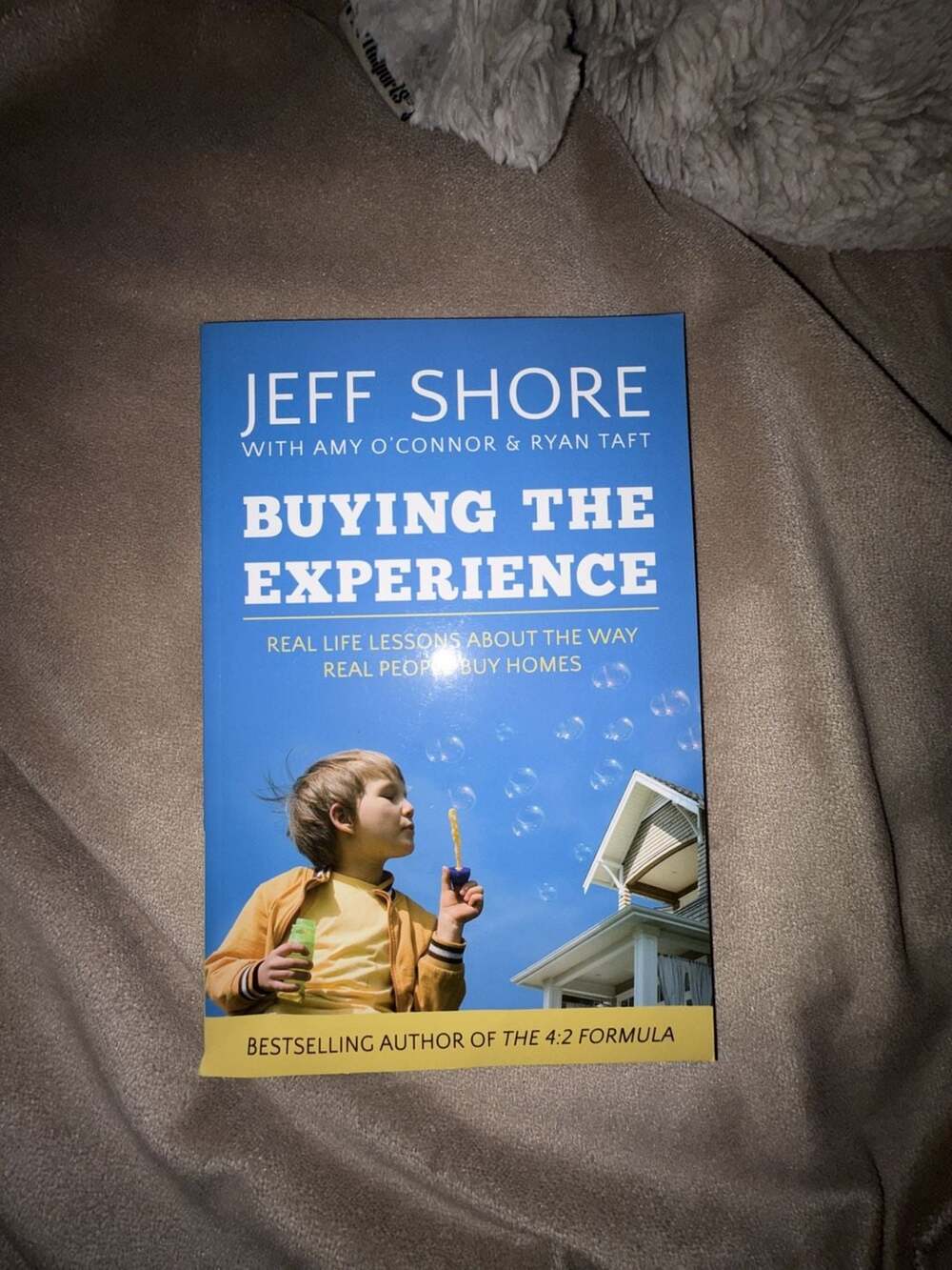 Buying the Experience: Real Life Lessons About the Way Real People Buy Homes